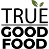 Logo of TRUE GOOD FOOD.