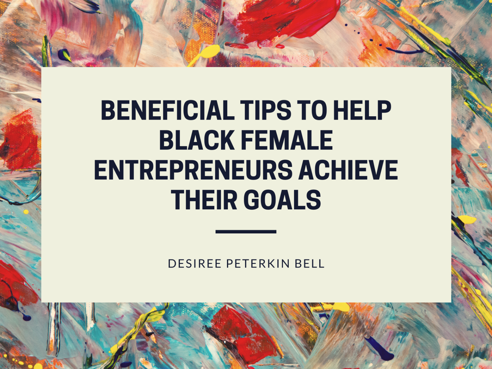 Cover of Beneficial Tips To Help Black Female Entrepreneurs.
