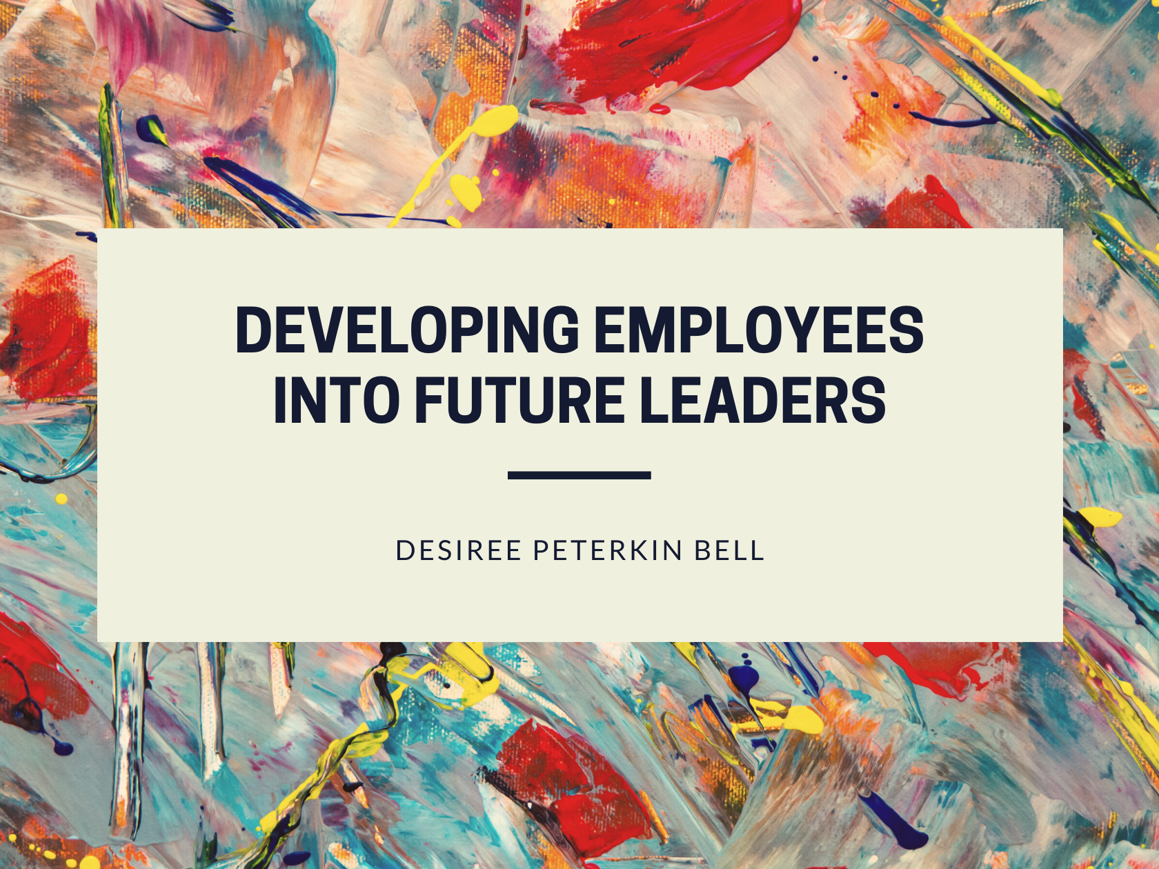Cover of Developing Employees into Future Leaders .