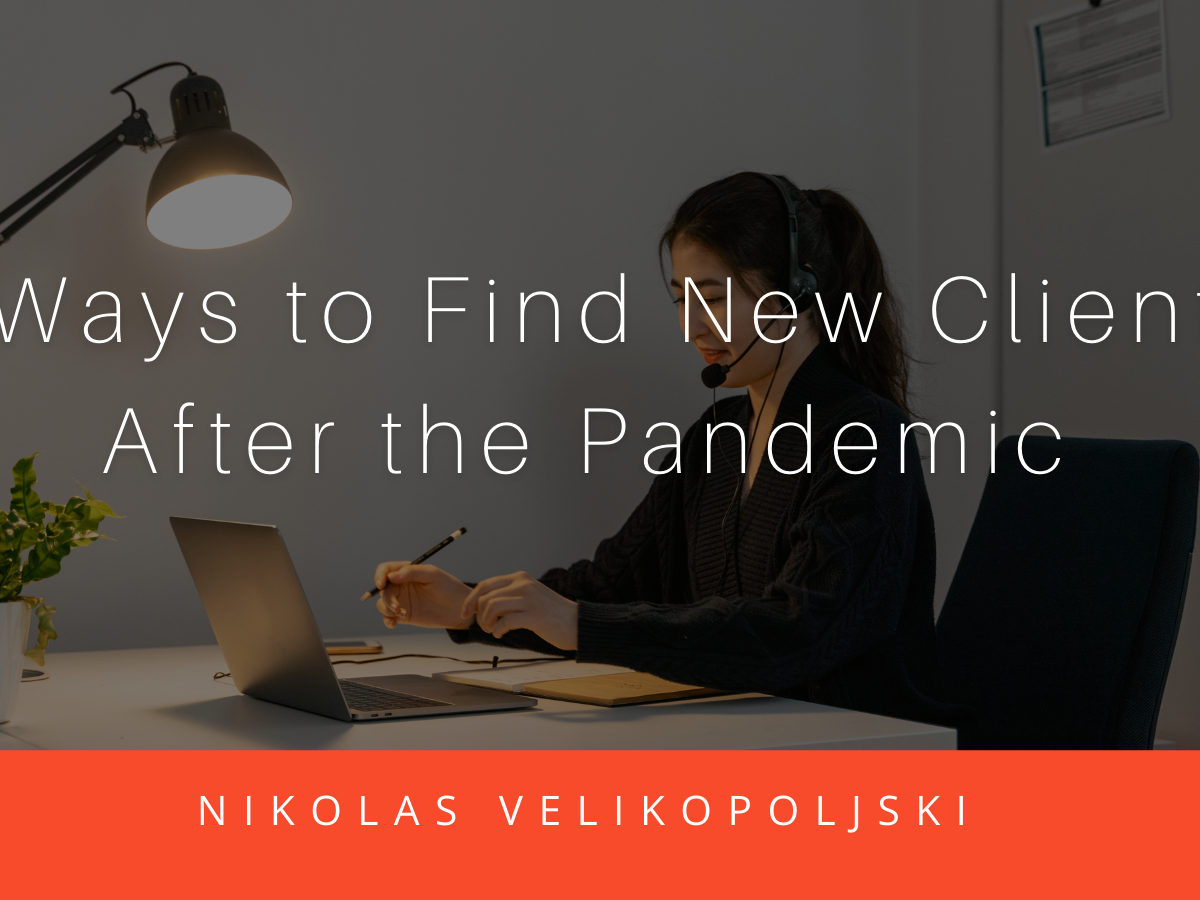Cover of 3 Ways to Find New Clients After the Pandemic.