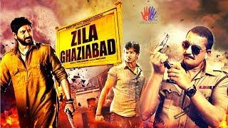 Cover of Zila Ghaziabad Full Movie Download 720p Videos ela.